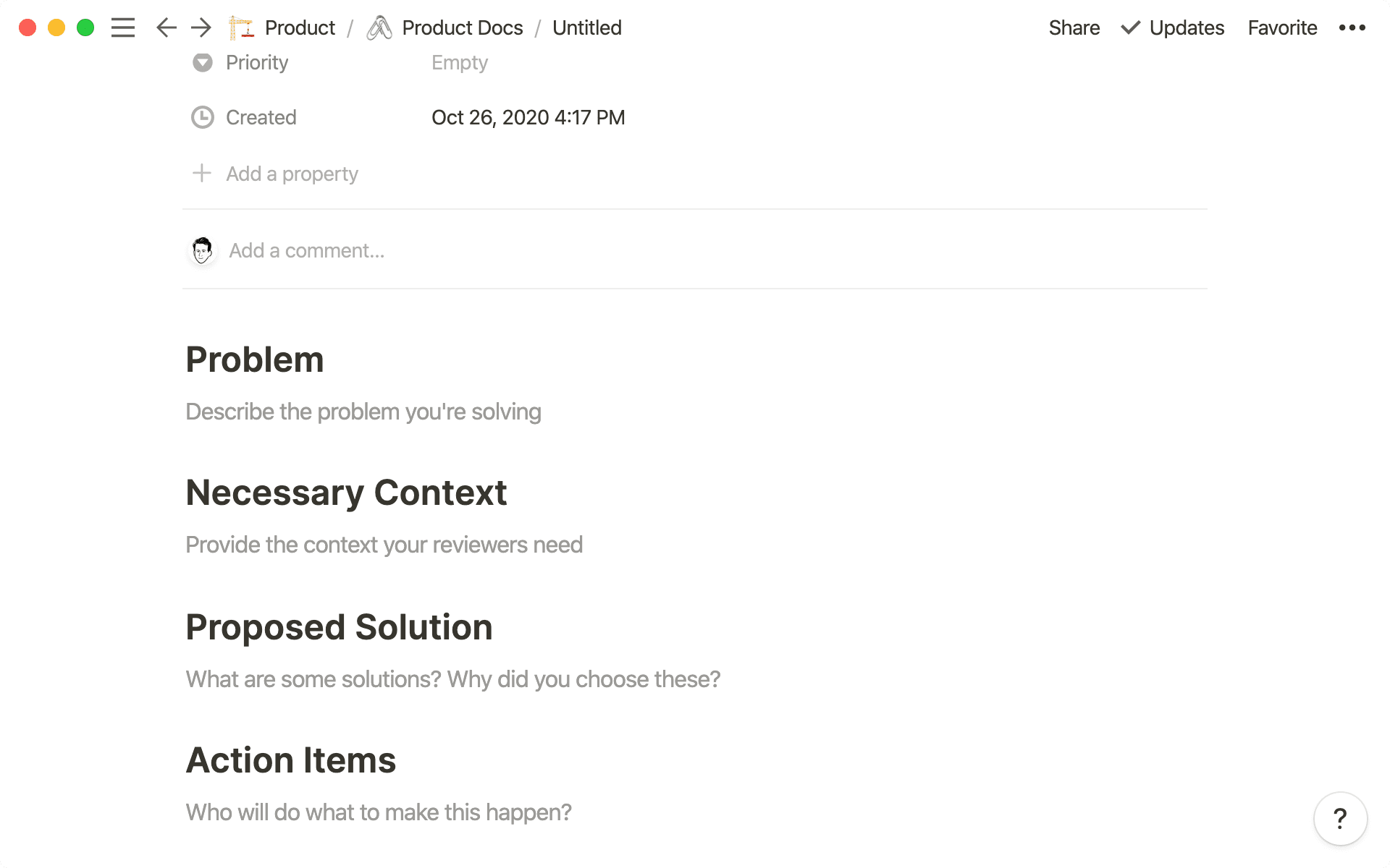 Similarly, document templates help your team see all the edge cases of a project.